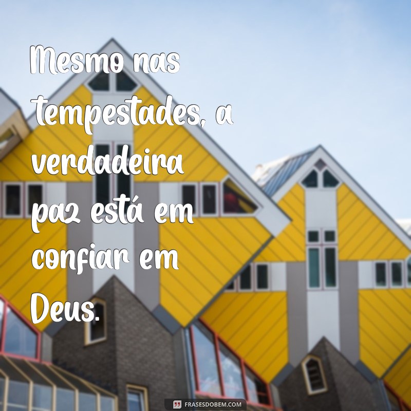 Frases Inspiradoras de Esperança em Deus para Renovar sua Fé 