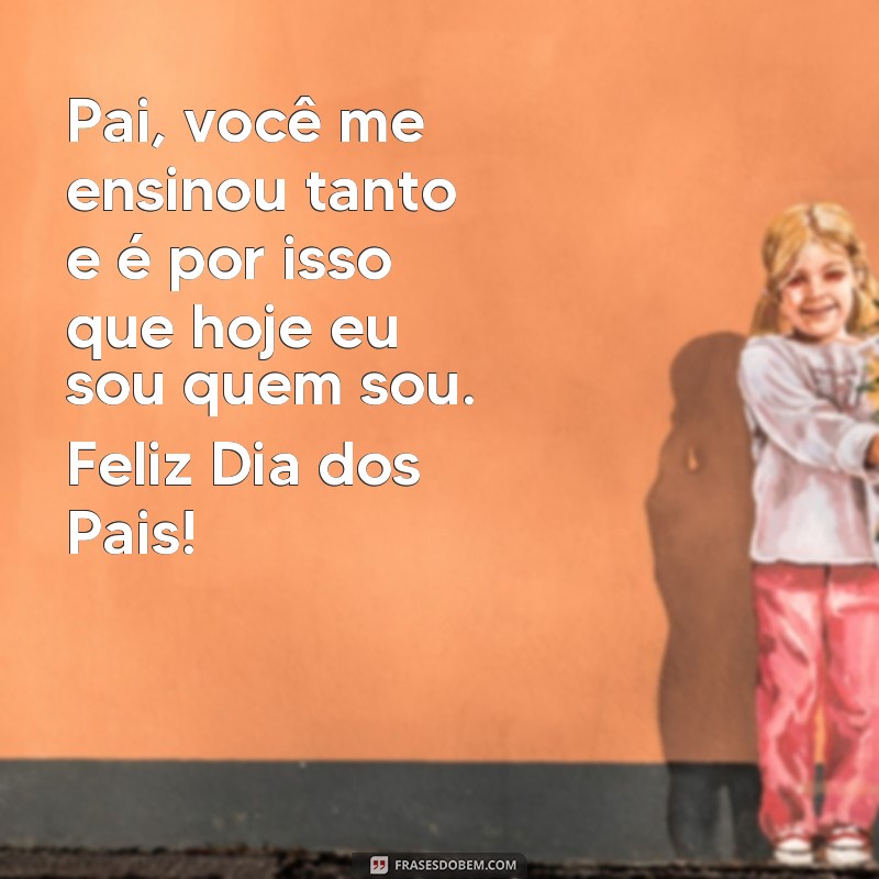 Descubra as melhores frases para celebrar o Dia dos Pais com felicidade! 