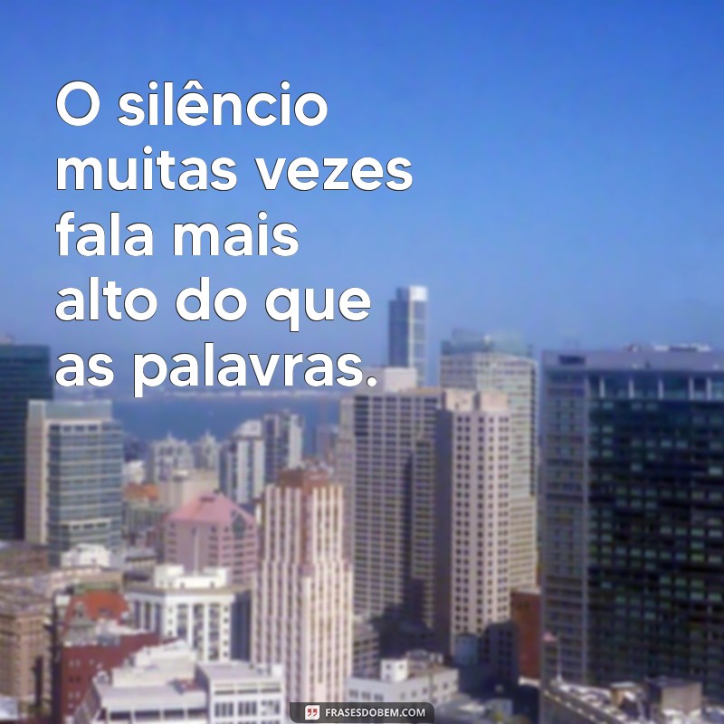 Frases Inspiradoras para Refletir Profundamente sobre a Vida 