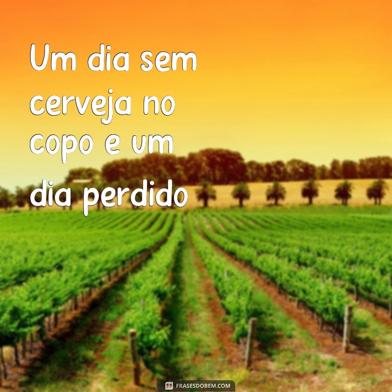 Descubra as melhores frases para legendar suas fotos com copo de cerveja 