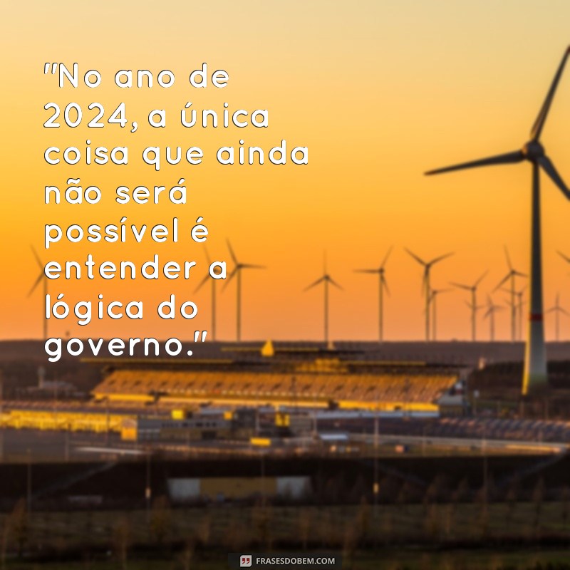 frases memes 2024 engraçados 