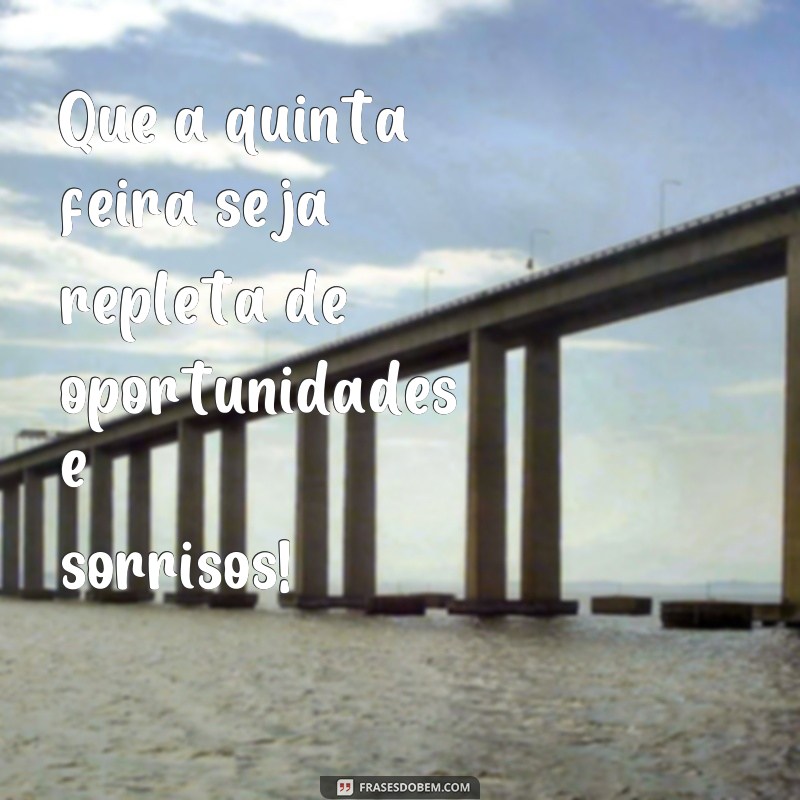 Encante seus seguidores com as melhores frases para desejar um bom dia de quinta-feira no Instagram 