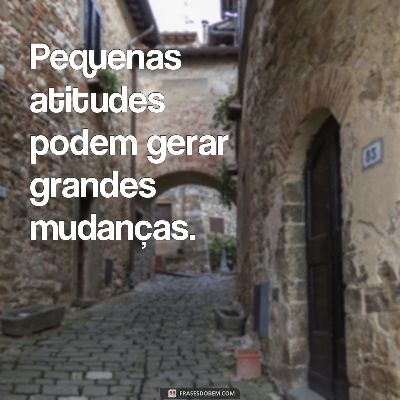 Descubra as melhores fotos de frases motivacionais para inspirar seu dia! 