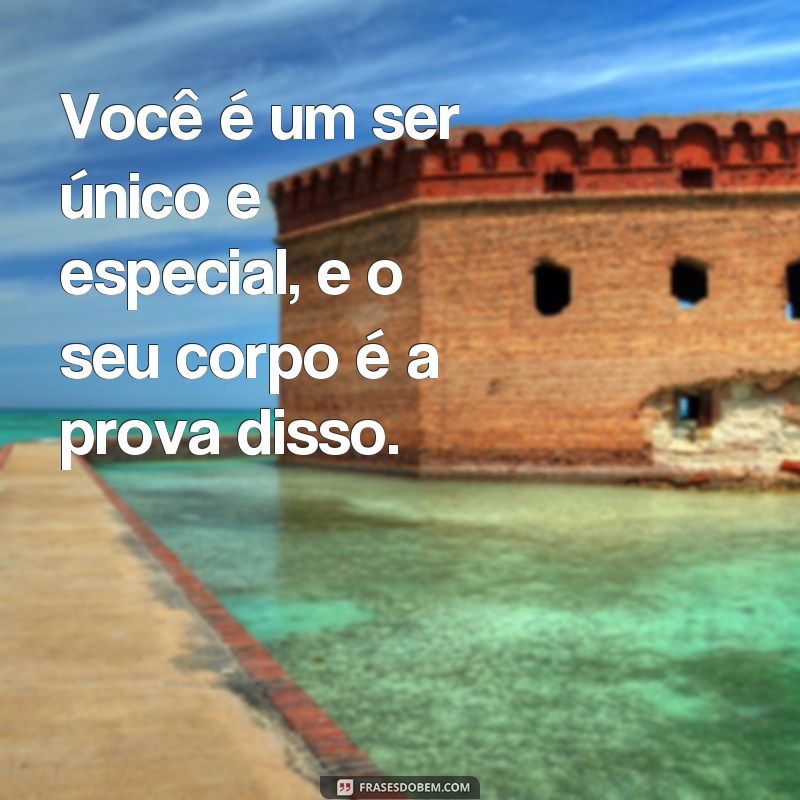 Descubra as melhores frases para inspirar e conquistar o corpo perfeito 