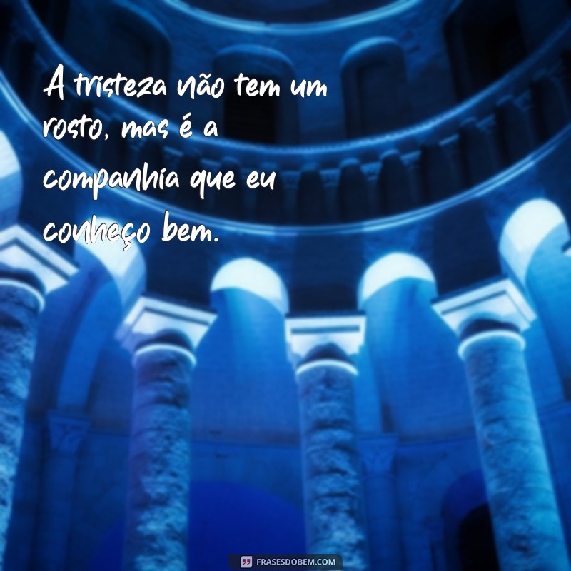 Frases Impactantes sobre Depressão: Reflexões e Conforto em Momentos Difíceis 