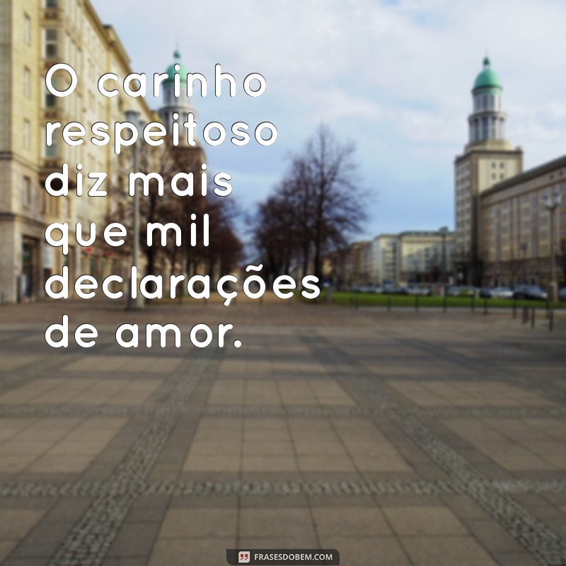 Frases Inspiradoras para Valorizar e Respeitar Sua Esposa 