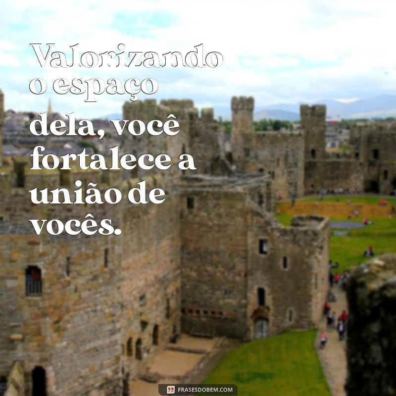 Frases Inspiradoras para Valorizar e Respeitar Sua Esposa 