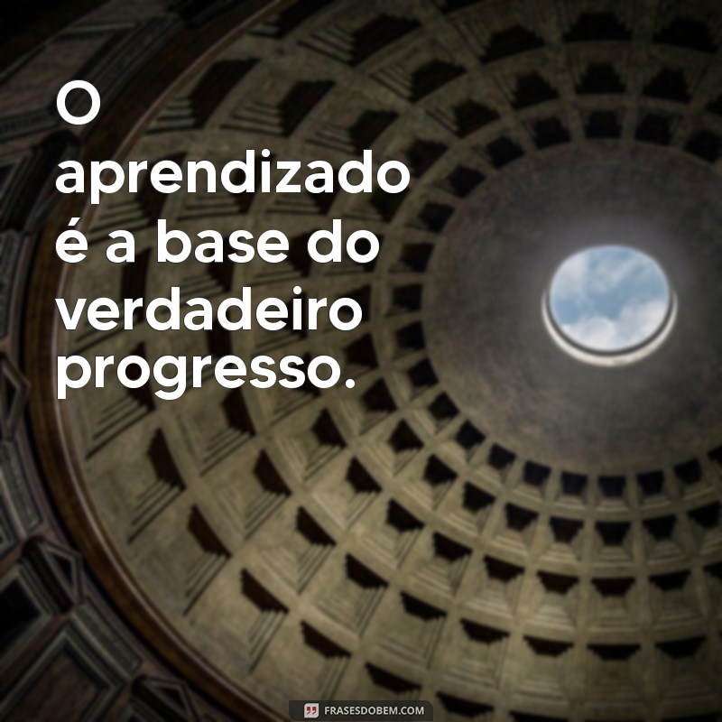 Frases Inspiradoras sobre Progresso na Vida: Motive-se para Avançar 