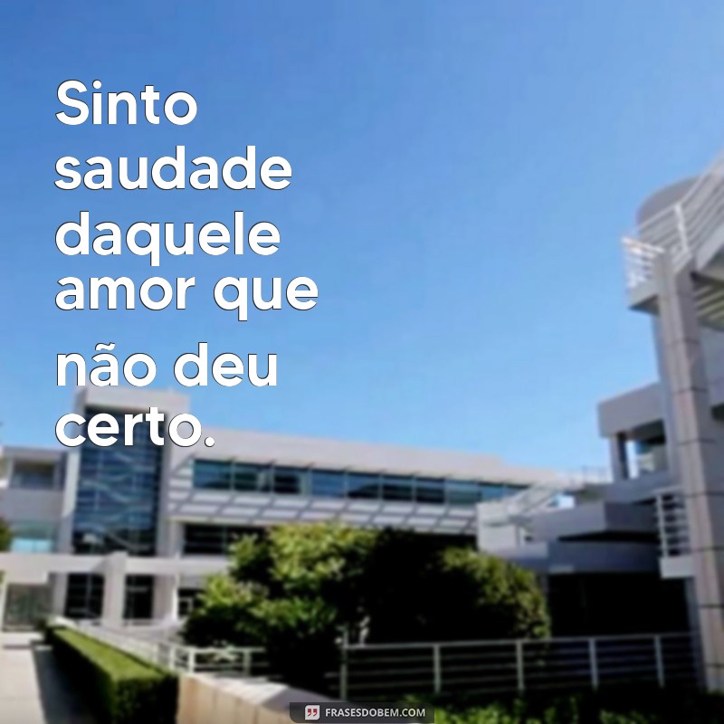 26 frases tocantes que expressam o sentimento de saudade 