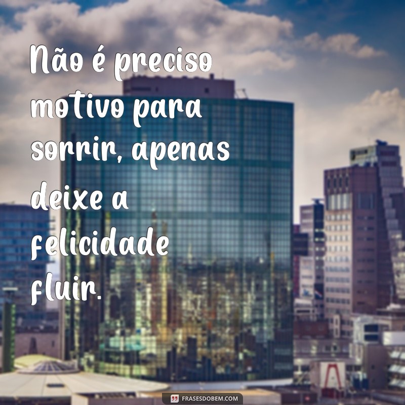 Descubra as melhores frases para celebrar o Dia do Sorriso! 