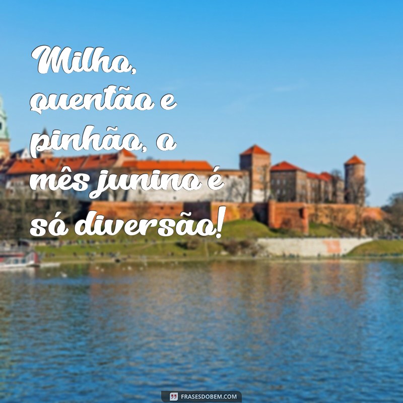 Encante sua festa junina com as melhores frases de mesversário 