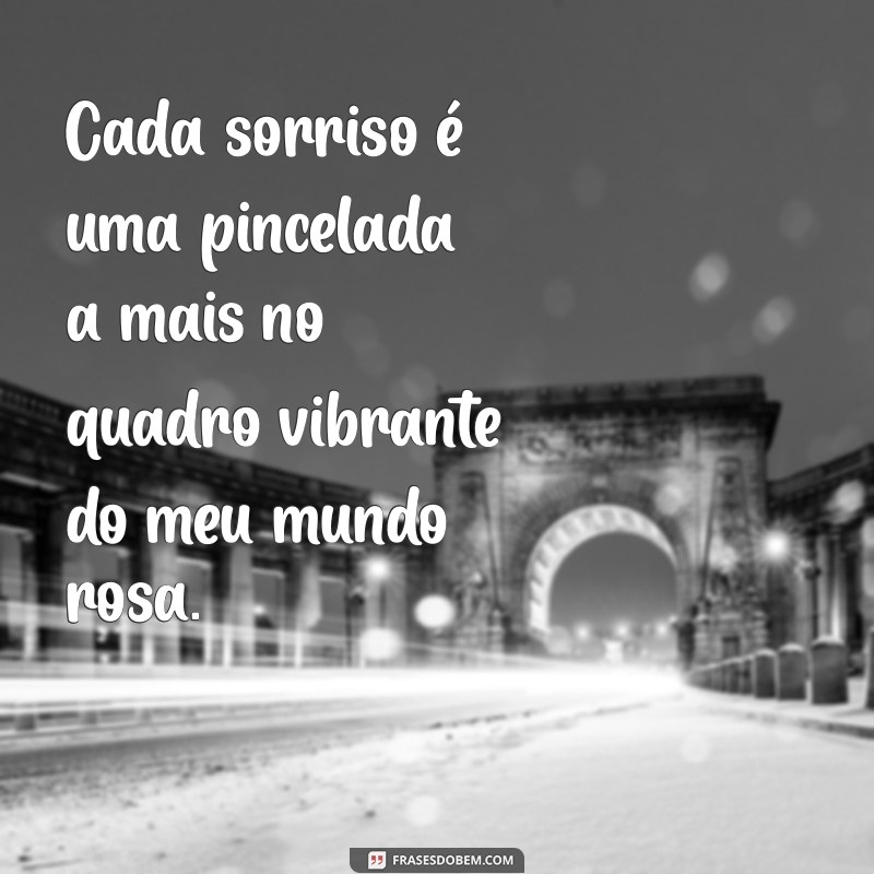 Frases Inspiradoras para um Mundo Rosa: Descubra a Magia e Beleza 