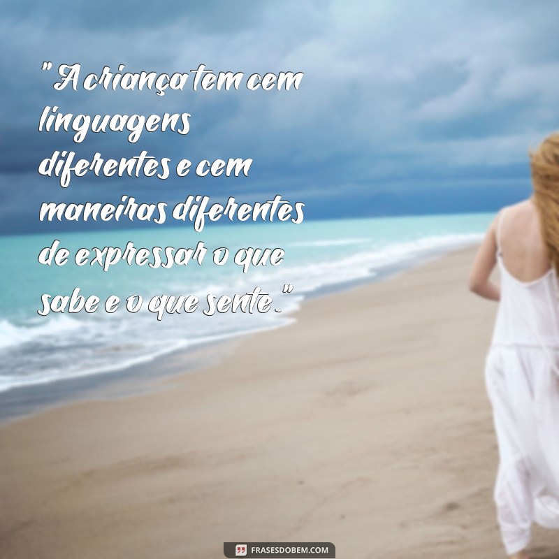 frases de loris malaguzzi em portugues 