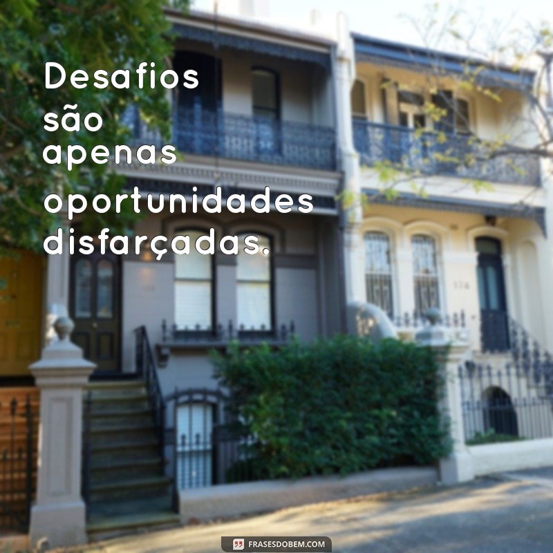 50 Frases de Determinação Inspiradoras para Suas Fotos 