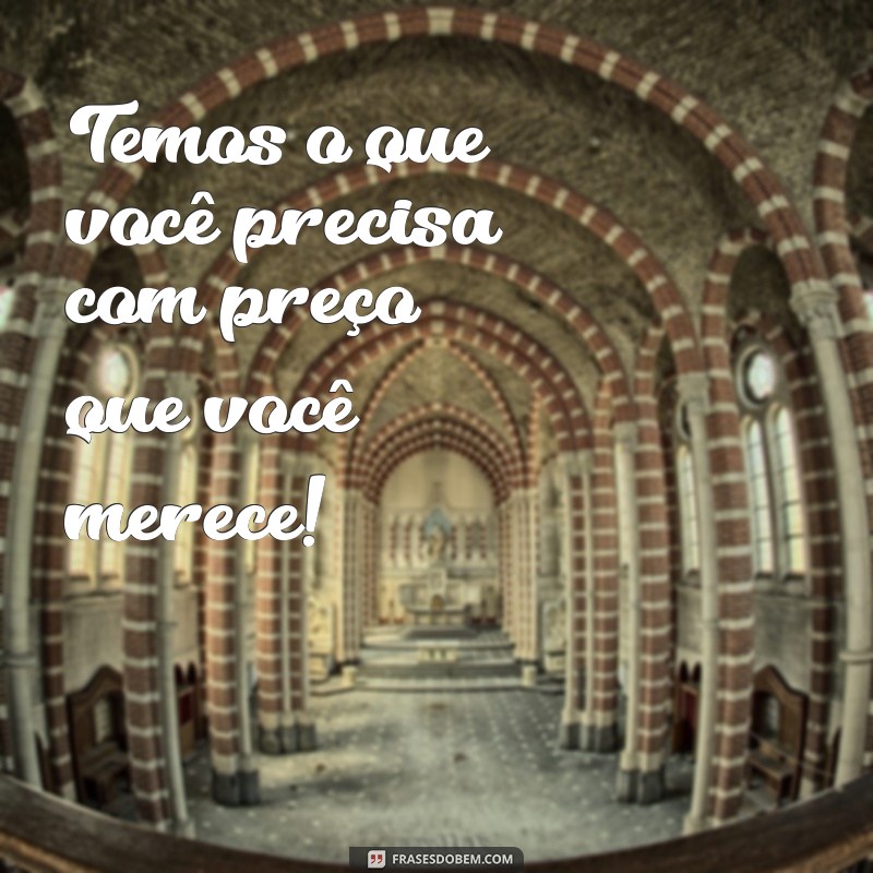 Descubra as melhores frases para atrair e conquistar clientes em potencial 