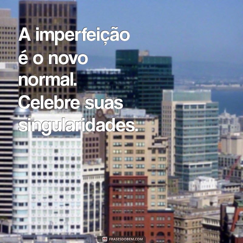 Frases Inspiradoras de Autoestima para Transformar Seu Tumblr 