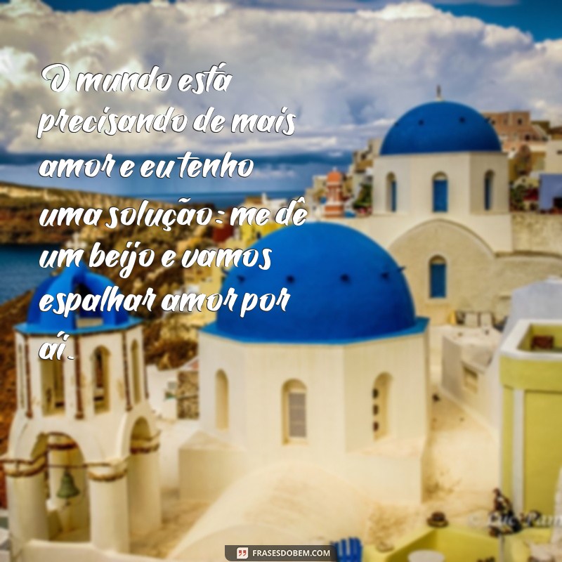 Descubra as melhores frases engraçadas para pedir um beijo de forma divertida! 