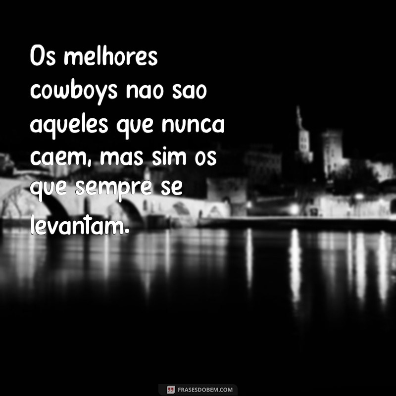 As Melhores Frases de Rodeio para Celebrar a Cultura Sertaneja 