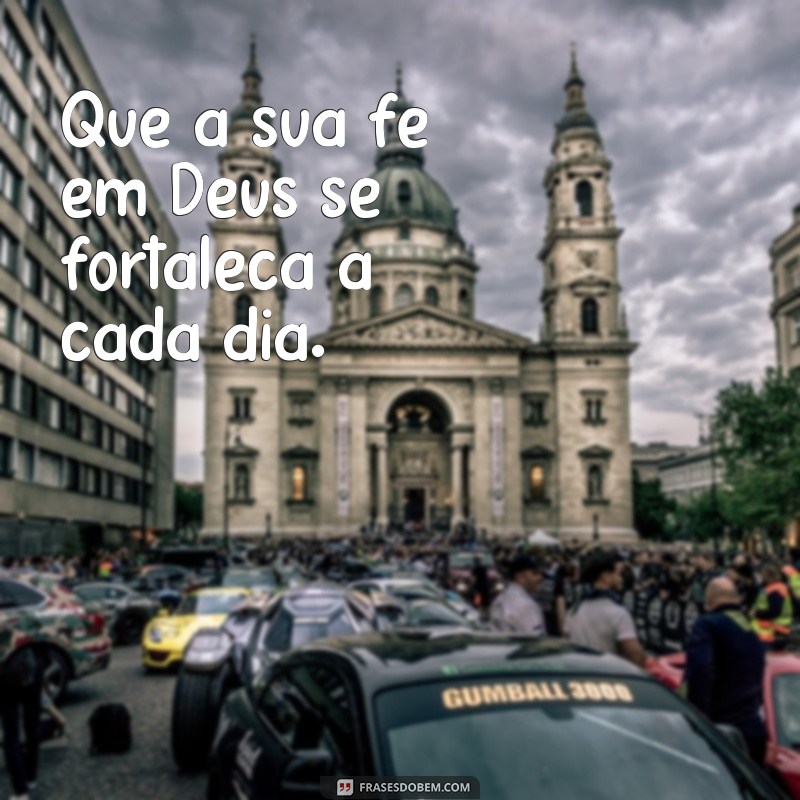 Descubra as melhores frases de Deus para abençoar sua vida 