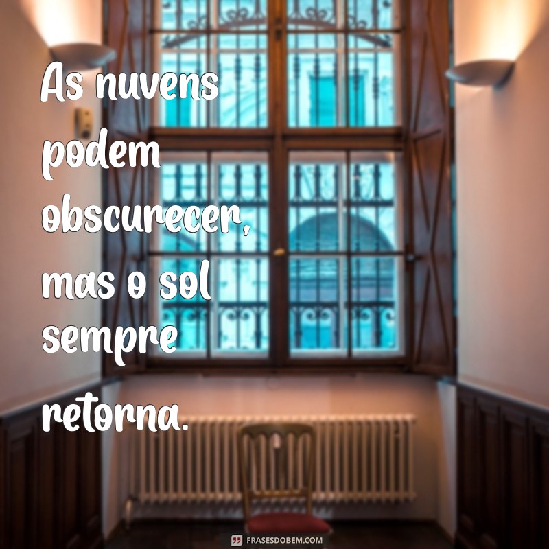 Frases Inspiradoras: A Sabedoria de Um Dia Após o Outro 