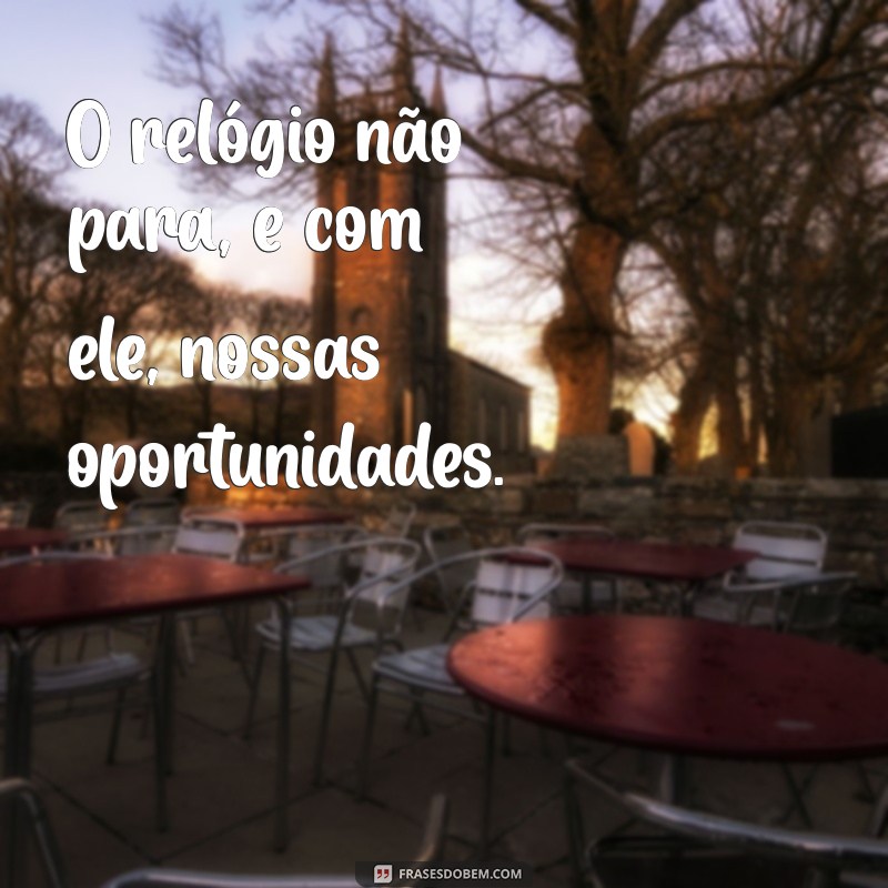 Frases Inspiradoras: A Sabedoria de Um Dia Após o Outro 