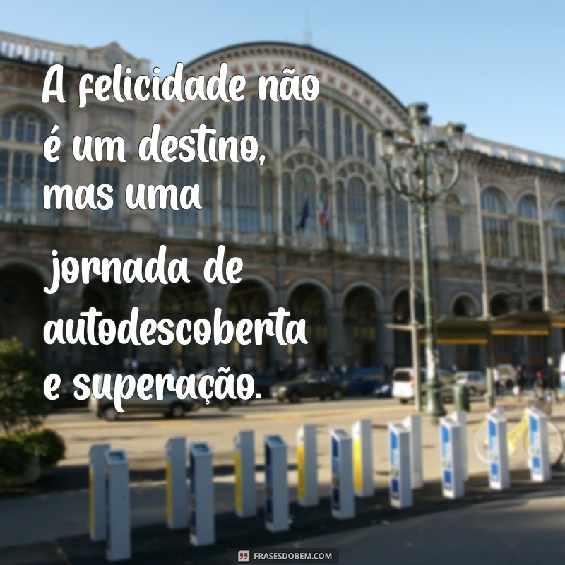 Frases Inspiradoras de Superação para Transformar sua Vida 