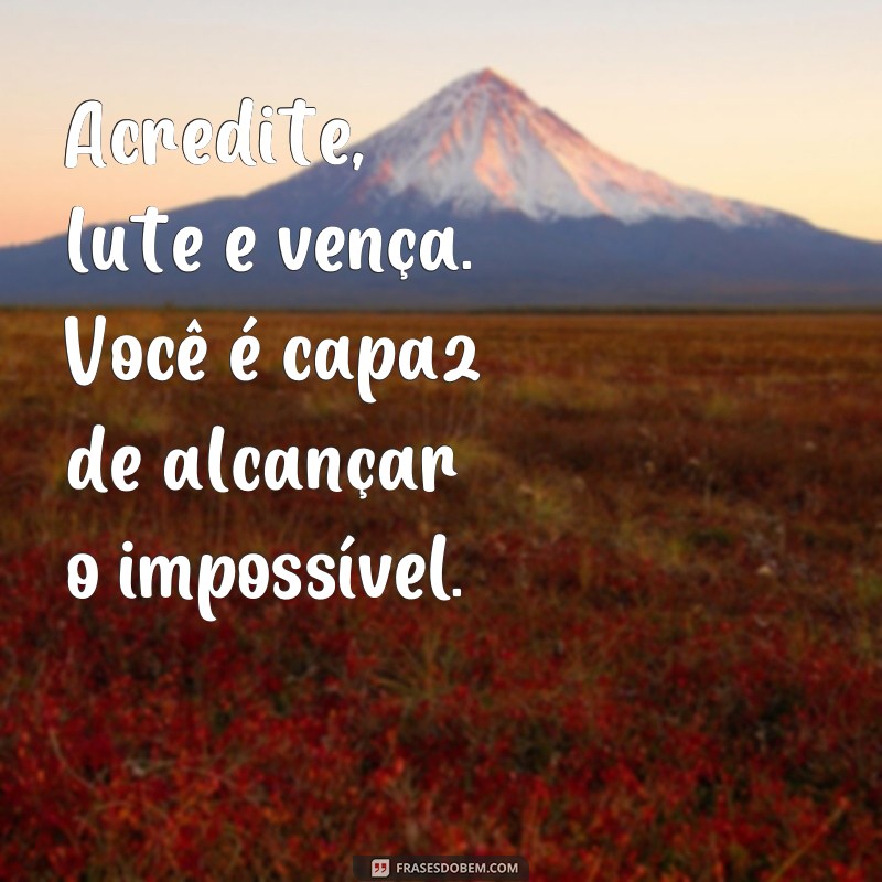 Transforme seu dia com frases curtas de motivação para status 