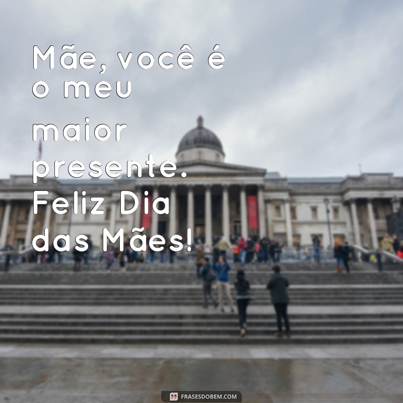 Descubra as melhores frases para emocionar no Dia das Mães - Confira nossas fotos inspiradoras! 