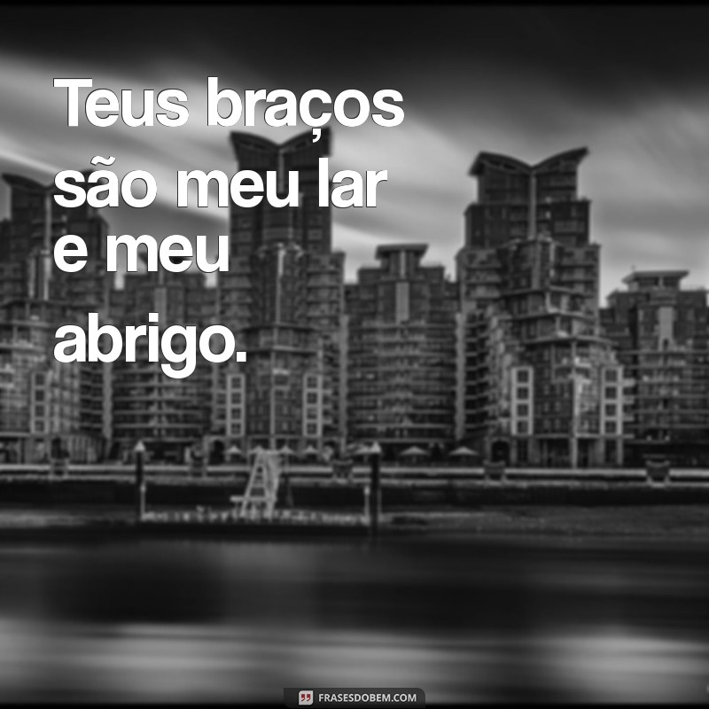 As Melhores Frases de Amor para Encantar seu Coração 