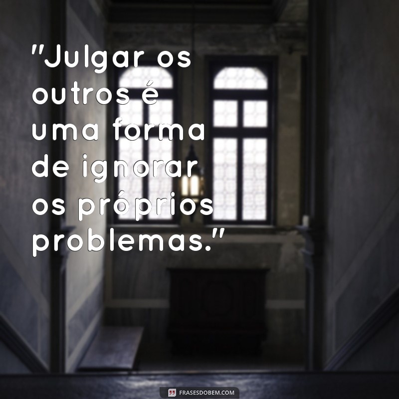 frases de julgamento para status 