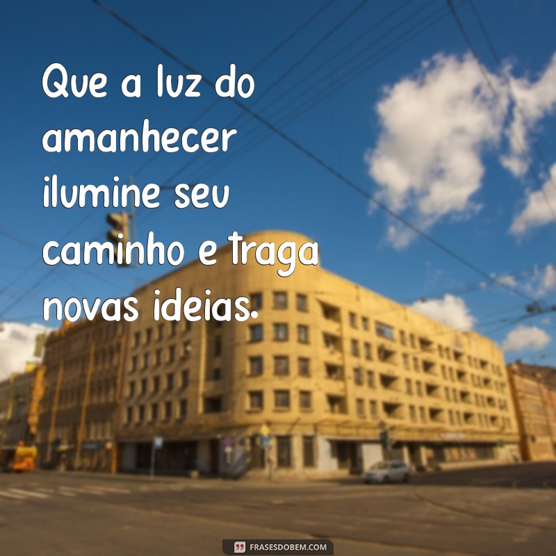 Frases Inspiradoras para Começar o Amanhã com Motivação 