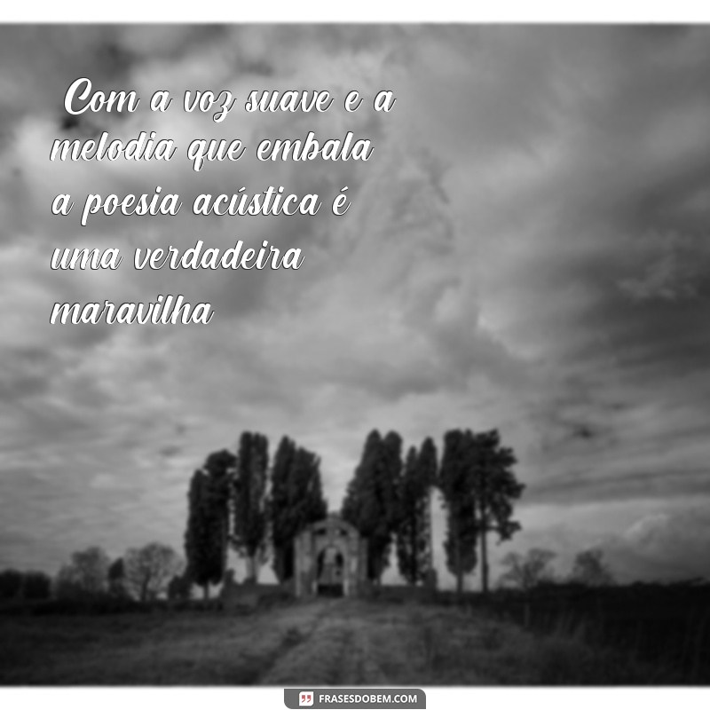 frases poesia acustica 2 letra 