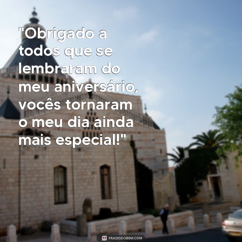 frases texto de agradecimento de aniversário 