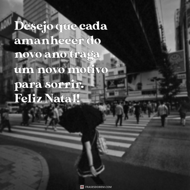 Frases Inspiradoras para um Feliz Natal e um Próspero Ano Novo 