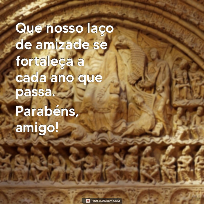 Descubra as melhores frases de aniversário para surpreender seu melhor amigo homem! 