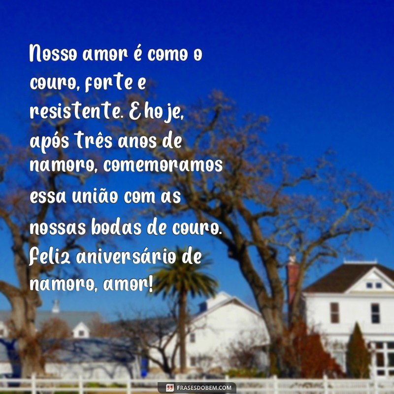 Comemorando as Bodas de 3 anos de namoro: Inspire-se com essas belas frases! 