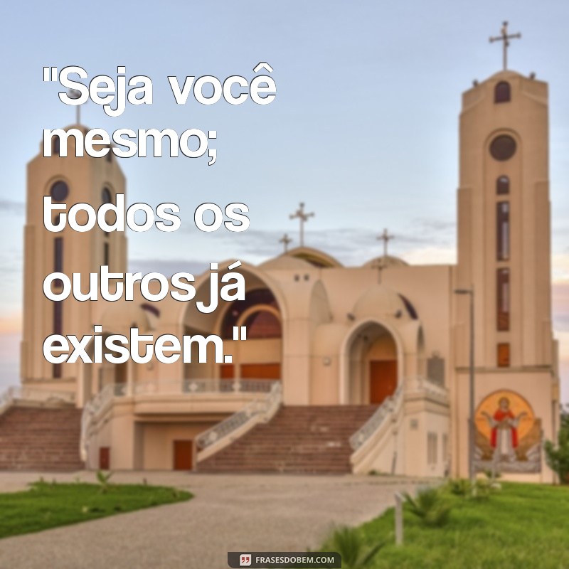 frases para colocar na foto de perfil 