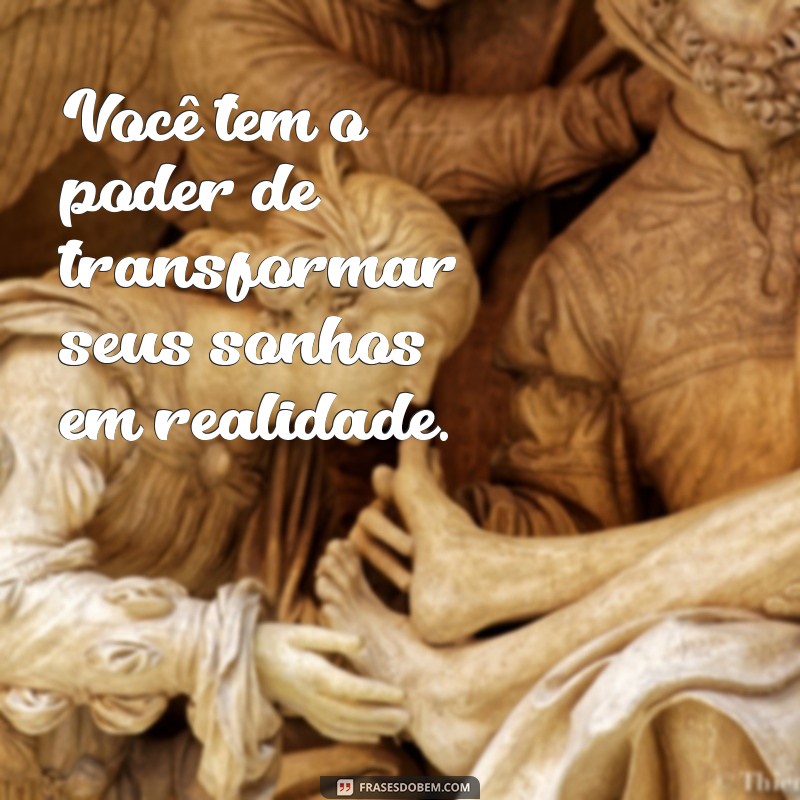 22 frases inspiradoras para nunca desistir e nunca se render 