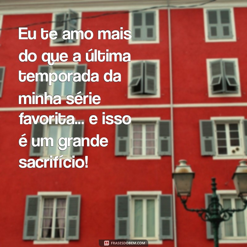 As Melhores Frases Engraçadas de Amor para Arrancar Sorrisos 