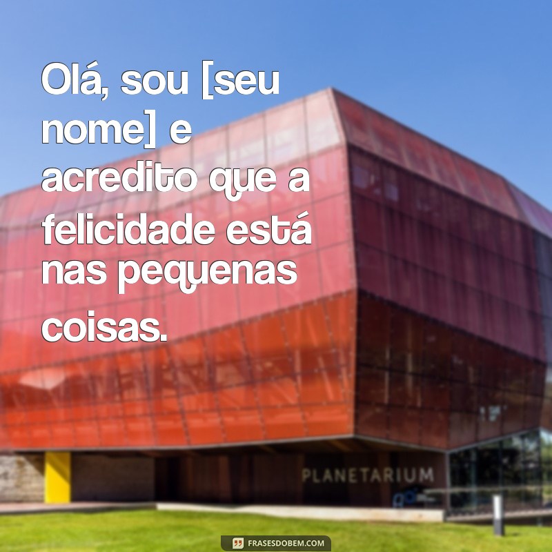 Descubra as melhores frases curtas de apresentação para impressionar em qualquer situação 