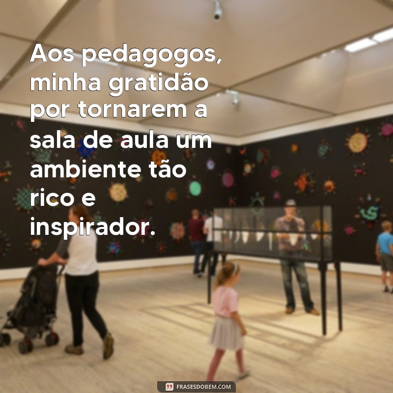 Celebre o Dia do Pedagogo com Frases Inspiradoras e Motivadoras! 