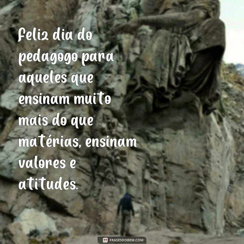 Celebre o Dia do Pedagogo com Frases Inspiradoras e Motivadoras! 