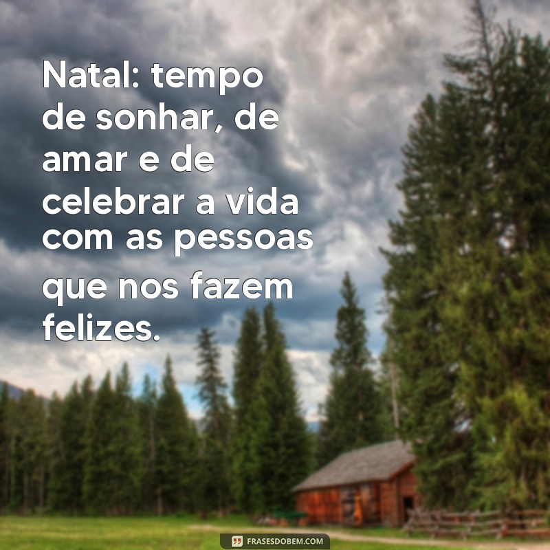 Top 20 Frases de Natal para Inspirar Suas Mensagens Festivas 