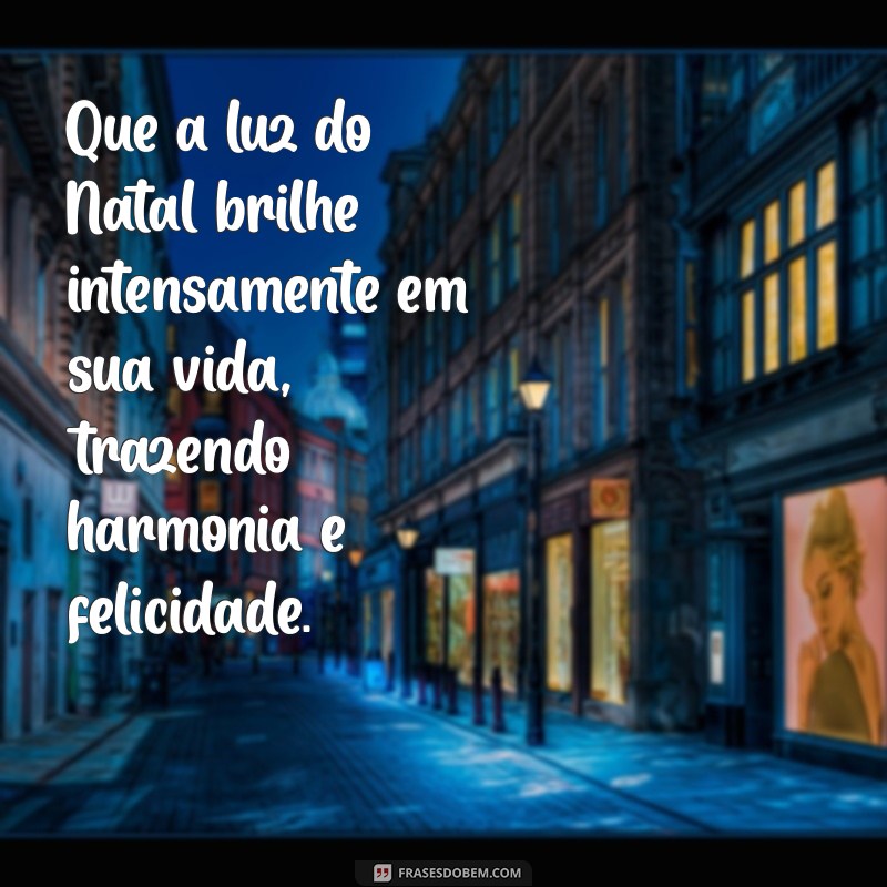 Top 20 Frases de Natal para Inspirar Suas Mensagens Festivas 