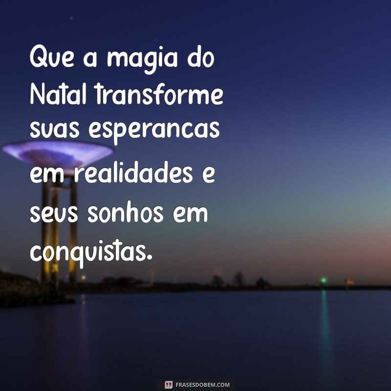 Top 20 Frases de Natal para Inspirar Suas Mensagens Festivas 