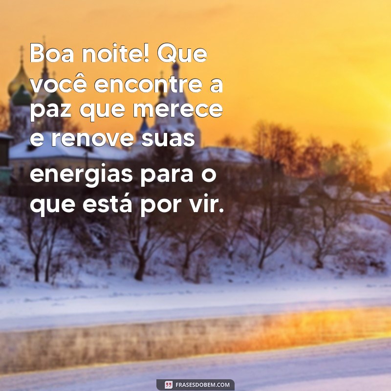 Frases Inspiradoras de Boa Noite para Refletir e Relaxar 