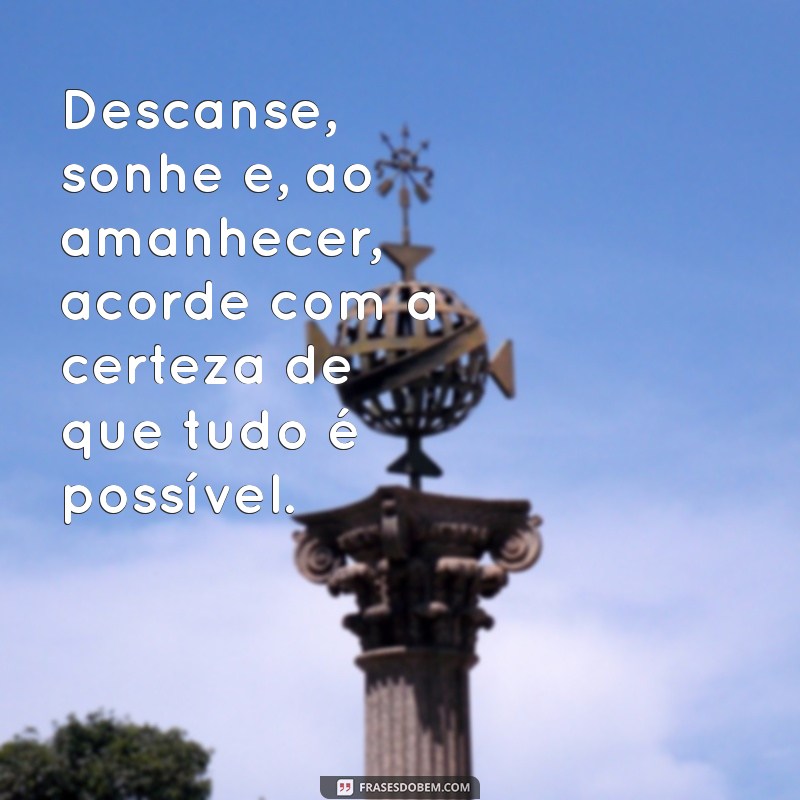 Frases Inspiradoras de Boa Noite para Refletir e Relaxar 