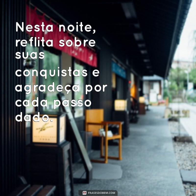 Frases Inspiradoras de Boa Noite para Refletir e Relaxar 