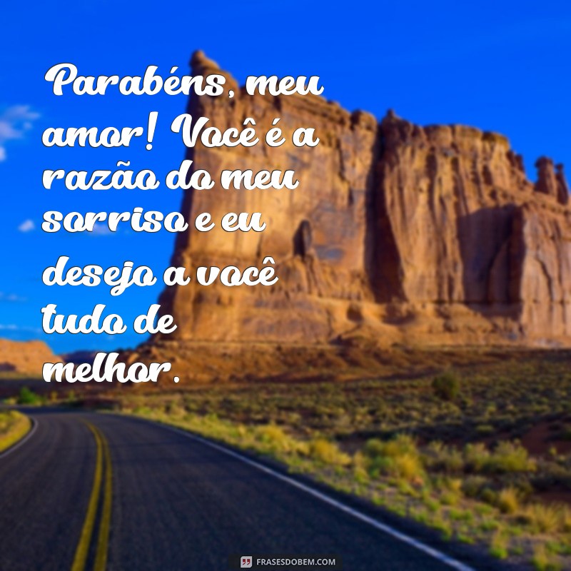 As Melhores Frases de Aniversário para Surpreender Seu Namorado 