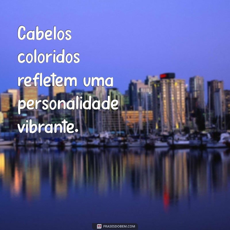 Transforme Seu Visual: Frases Inspiradoras sobre Mudança de Cabelo 